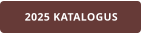 2025 KATALOGUS